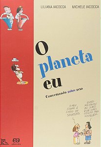 Planeta Eu, o - Conversando sobre Sexo - Col. pe no Chao