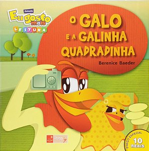 Galo e a Galinha Quadradinha, O