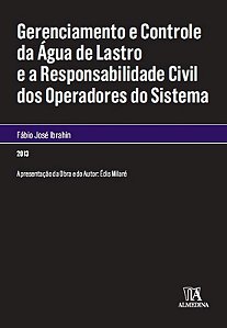 Gerenciamento e Controle da Agua de Lastro e a Responsabilidade Civil dos O