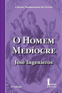 Homem Mediocre, O