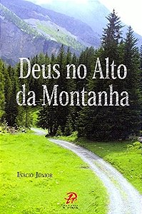 Deus no Alto da Montanha