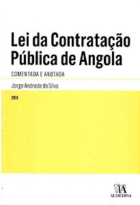 Lei da Contratacao Publica de Angola, Comentada e Anotada
