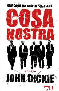 Cosa Nostra - Historia da Mafia Siciliana
