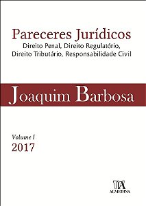Pareceres Juridicos - Vol. I - Direito Penal - Direito Regulatorio - Direit
