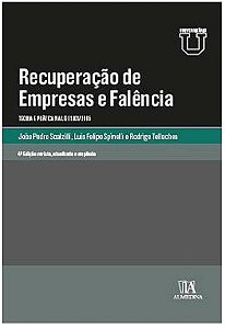 Recuperacao de Empresas e Falencia - Teoria e Pratica na Lei 11.101/2005