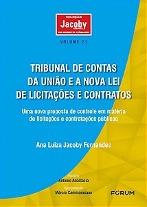 Tribunal de Contas da Uniao e a Nova Lei de Licitacoes e Contratos