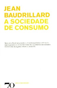Sociedade de Consumo, a - Col. Arte e Comunicacao