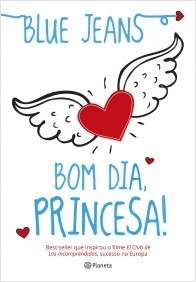 Bom Dia, Princesa