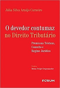 Devedor Contumaz no Direito Tributario, O