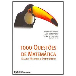 1000 Questoes de Matematica: Escolas Militares e Ensino Medio