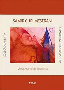 Samir Curi Meserani: a Escrita Como Oficio
