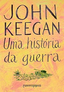 Historia da Guerra, Uma - Livro de Bolso