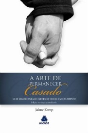 Arte de Permanecer Casado, A