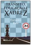 Transito, Educacao e Xadrez