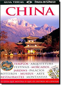 China - o Guia Que Mostra o Que os Outros so Contam - Serie Guia Visual