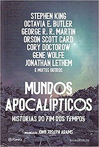 Mundos Apocalipticos: Historias do Fim dos Tempos