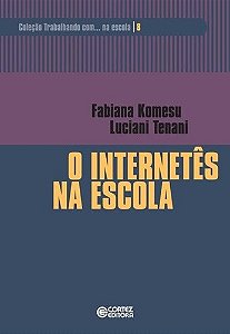 Internetes na Escola, O