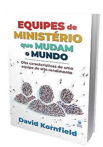 Equipes de Ministerio Que Mudam o Mundo