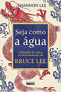 Seja Como a água