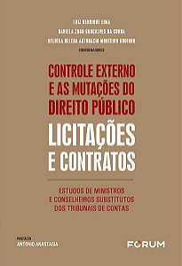 Controle Externo e as Mutacoes do Direito Publico - Licitacoes e Contratos