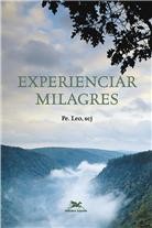 Experienciar Milagres - Col. Passos da Renovacao