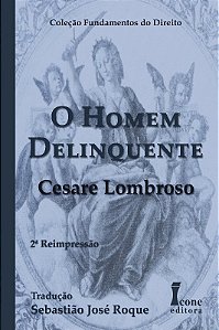 Homem Delinquente, O
