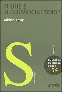 Que e o Ecossocialismo , O
