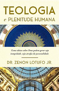 Teologia e Plenitude Humana