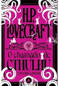 Chamado de Cthulhu, O: e Outros Contos