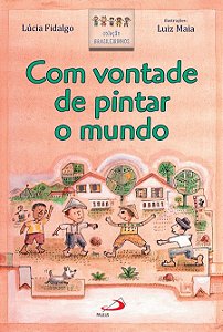 Com Vontade de Pintar o Mundo