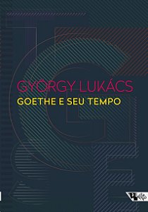 Goethe e Seu Tempo