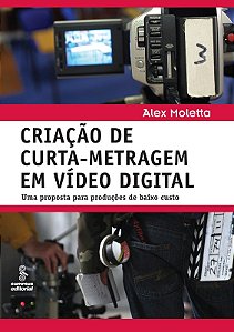 Criacao de Curta-metragem em Video Digital