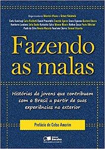 Fazendo as Malas - Historias de Jovens Que Contribuem com o Brasil a Partir