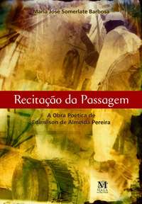 Recitacao da Passagem - a Obra Poetica de Edimilson de Almeida Pereira