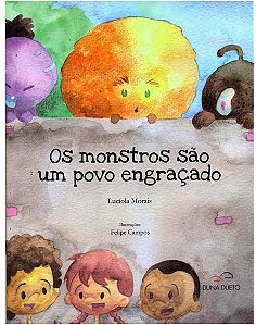 Monstros Sao Um Povo Engracado,  os