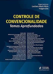 Controle de Convencionalidade - Temas Aprofundados
