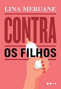 Contra os Filhos