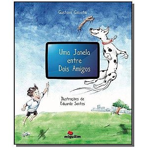 Janela entre Dois Amigos, Uma