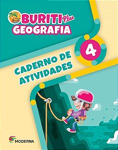 Buriti Plus Geografia: 4  Ano - Caderno de Atividades