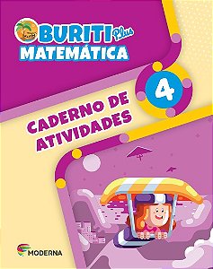 Buriti Plus Matematica: 4   Ano - Caderno de Atividades