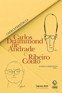 Carlos Drummond de Andrade e Ribeiro Couto. - Correspondencia