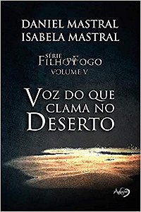 Voz do Que Clama no Deserto - Vol. 5
