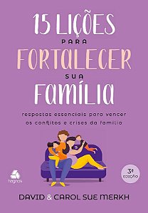 15 Licoes para Fortalecer Sua Familia