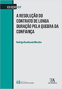 Resolucao Contrato Longa Duracao Quebra Confianca