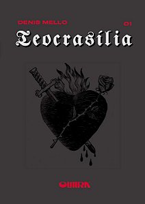 Teocrasilia, Livro 1. o Fim da Inocencia