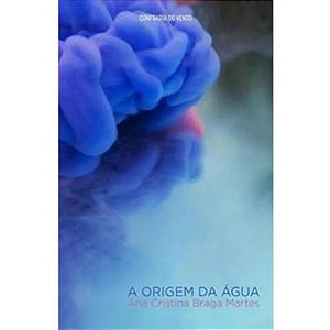 Origem da Agua, A