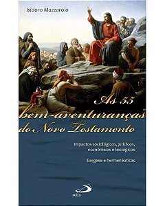 55 Bem-aventurancas do Novo Testamento, as