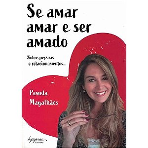 Se Amar, Amar e Ser Amado