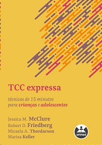 Tcc Expressa: Tecnicas de 15 Minutos para Criancas e Adolescentes