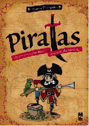 Piratas - os Personagens Mais Terriveis da Historia